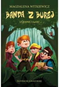 eBook Tajemnica lasu. Banda z burej. Tom 3 mobi epub