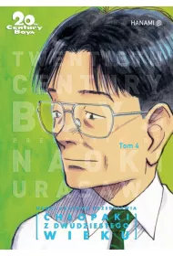 Chopaki z dwudziestego wieku. 20th Century Boys. Tom 4