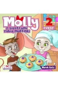 Molly z siostrami piecze muffinki. Cz�� 2