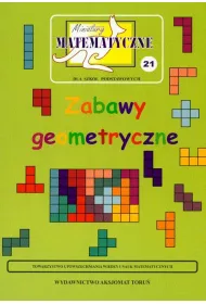 Miniatury matematyczne 21 Zabawy geometryczne