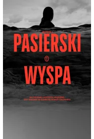 Wyspa. Cykl Szczepan Turski. Tom 2