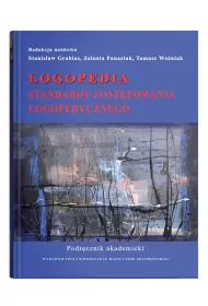 Logopedia. Standardy postpowania logopedycznego. Podrcznik akademicki