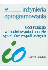Sieci Petriego w modelowaniu i analizie system�w wsp�bie�nych