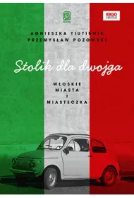 Stolik dla dwojga. W�oskie miasta i miasteczka