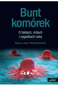Bunt kom�rek. O faktach, mitach i zagadkach raka