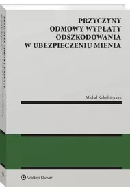 eBook Przyczyny odmowy wypaty odszkodowania w ubezpieczeniu mienia pdf
