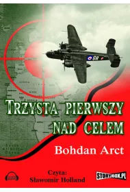Audiobook Trzysta pierwszy raz nad celem CD