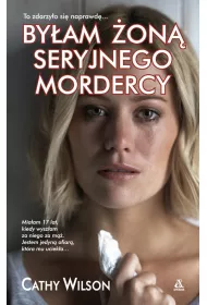 By�am �on� seryjnego mordercy