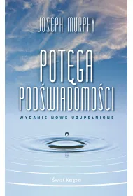Pot�ga pod�wiadomo�ci (wydanie nowe uzupe�nione) (wydanie pocketowe)