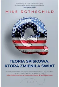 Q. Teoria spiskowa, kt�ra zmieni�a �wiat
