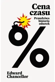 Cena czasu. Prawdziwa historia odsetek