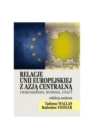 Relacje Unii Europejskiej z Azj� Centraln�