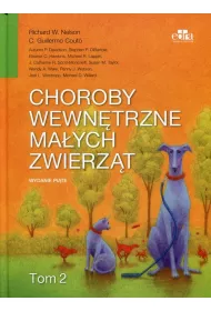 Choroby wewn�trzne ma�ych zwierz�t. Tom 2