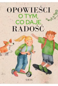 Opowie�ci o tym, co daje rado��