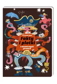 Fakty i plotki o kosmicznych piratach