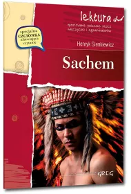 Sachem. Lektura z opracowaniem i streszczeniem