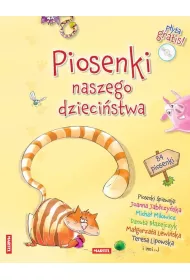 Piosenki naszego dzieci�stwa + CD