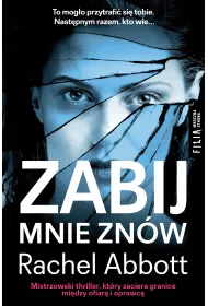 Zabij mnie zn�w