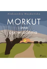 Audiobook Morkut i inne opowiadania mp3