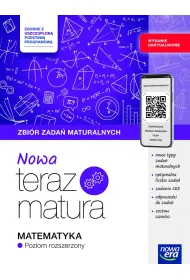 Nowa Teraz matura. Matematyka. Zbi�r zada� maturalnych. Poziom rozszerzony. Do matury 2026
