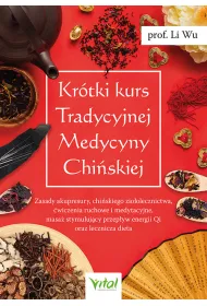 Kr�tki kurs Tradycyjnej Medycyny Chi�skiej