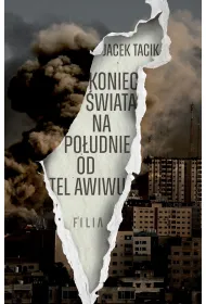 Koniec �wiata na po�udnie od Tel Awiwu