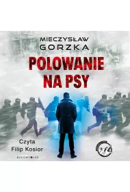 Audiobook Polowanie na psy. Wcieke psy mp3