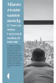 eBook Miasto zwane samotnoci. O Nowym Jorku i artystach osobnych mobi epub