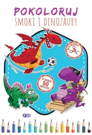 Pokoloruj smoki i dinozaury