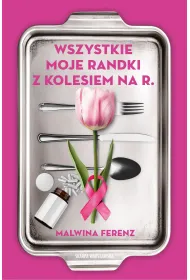Wszystkie moje randki z kolesiem na R.