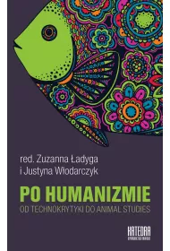 eBook Po humanizmie. Od technokrytyki do animal studies mobi epub