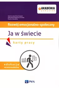 Akademia pomys��w. Ucze� z autyzmem karty pracy. Rozw�j emocjonalno-spo�eczny. Ja w �wiecie