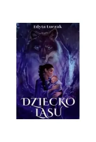 Dziecko lasu