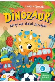 Dinozaur, kt�ry nie chcia� sprz�ta�