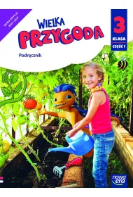 Wielka przygoda NEON. Klasa 3. Cz�� 1. Podr�cznik zintegrowany