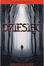 Kraw�d� �wiat�w: Dziesi��