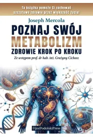 Poznaj sw�j metabolizm. Zdrowie krok po kroku