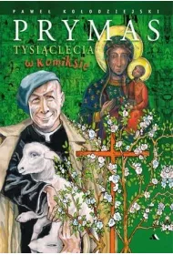 Prymas Tysi�clecia w komiksie