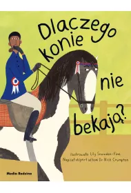 Dlaczego konie nie bekaj?