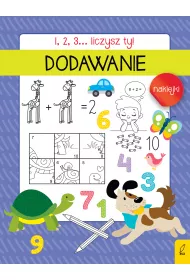 Dodawanie 1, 2, 3... Liczysz ty!