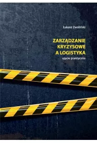Zarz�dzanie kryzysowe a logistyka