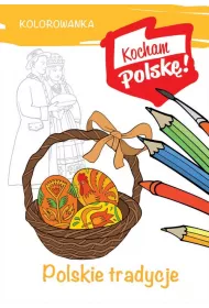 Polskie tradycje Kocham polsk�