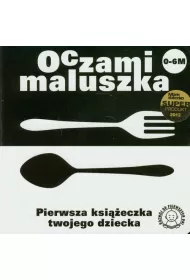 Oczami Maluszka Pierwsza Ksieczka...sztuce