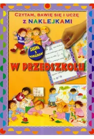 Czytam bawi� si� i ucz� z naklejkami W przedszkolu