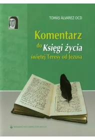 Komentarz do "Ksi�gi �ycia" �w. Teresy od Jezusa