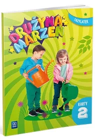 Druyna marze. Karty pracy. Trzylatek. Cz 2