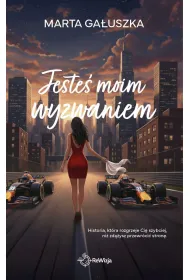 Jeste� moim wyzwaniem