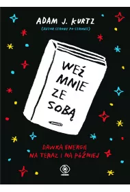 We� mnie ze sob�