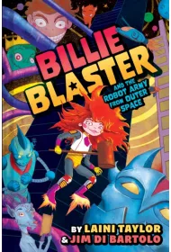Billie Blaster and the Robot Army from Outer Space