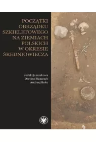 Pocztki obrzdku szkieletowego na ziemiach..